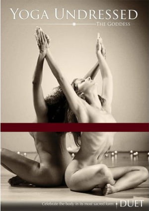 Yoga Undressed – Beginner Vol 1 Erotik Film izle