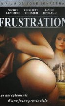 Düş Kırıklığı – Frustration erotik film izle