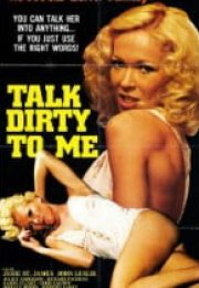 Talk Dirty to Me erotik film izle