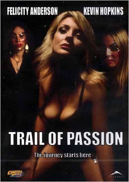Trail of Passion Erotik Filmi izle